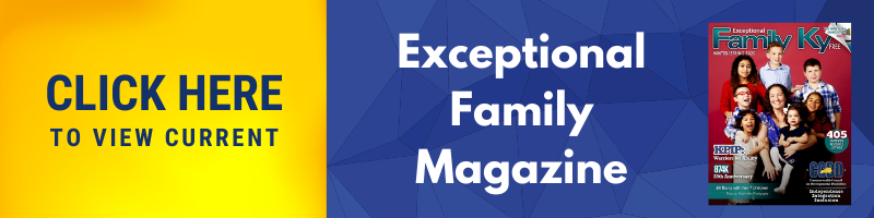 click here to view current Exceptional Family Magazine button